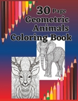 30 Page Geometric Animals Coloring Book B0C5PCVPHZ Book Cover