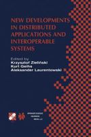 New Developments in Distributed Applications and Interoperable Systems: IFIP TC6 / WG6.1 Third International Working Conference on Distributed ... Systems September 17-19, 2001, Kraków, Poland 1475783272 Book Cover