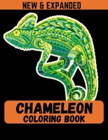 Chameleon Coloring Book (New & Expanded): Coloring Book For Kids and Girls - Coloring Book with 38 Unique Pages to Color on Chameleons. B08LNRKM1R Book Cover