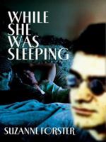 While She Was Sleeping 0739437615 Book Cover