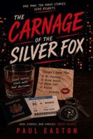 The Carnage of The Silver Fox B0H5FMCLZZ Book Cover