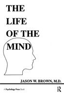 The Life of the Mind (Comparative Cognition & Neuroscience) 0805804226 Book Cover