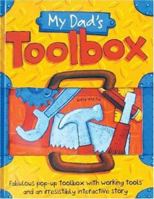 My Dad's Toolbox: Fabulous Pop-Up Toolbox with Working Tools 0764159712 Book Cover