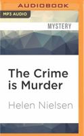 The crime is murder 1531803946 Book Cover