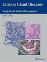 Salivary Gland Diseases: Surgical and Medical Management 3131396113 Book Cover