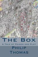 The Box: A Tale of Intrigue and Murder at Court 1534917020 Book Cover
