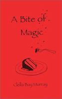 A Bite of Magic 075966630X Book Cover