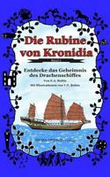 Die Rubine Von Kronidia 2: Entdecke Das Geheimnis Des Drachenschiffes! 153734868X Book Cover