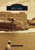 Kittery 146711670X Book Cover