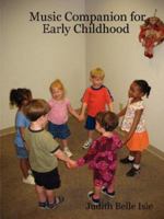 Music Companion for Early Childhood 143032015X Book Cover