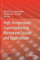 High-Temperature Superconducting Microwave Circuits and Applications 9811368708 Book Cover