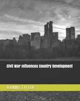 Civil War Influences Country Development 1079022465 Book Cover