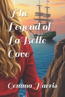 The Legend of LaBelle Cove B0FDG642MR Book Cover