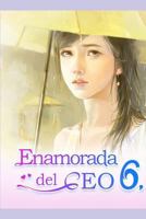 Enamorada del CEO 6: Tú Eres Mi Destino 1798255421 Book Cover