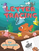 Letter Tracing for Preschoolers: Handwriting Practice Alphabet Workbook for Kids Ages 3-5, Toddlers, Nursery, Kindergartens, Homeschool - Learning to write Letters ABC Children - Fun Educational Activ 1078240833 Book Cover
