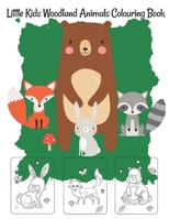 Little Kids Woodland Animals Coloring Book B09CKWNK6Y Book Cover
