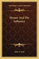 Homer and his influence 116317937X Book Cover