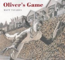 Oliver's Game (Tavares baseball books) 0763641375 Book Cover