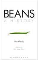 Beans: A History 1350022276 Book Cover
