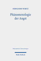 Phanomenologie Der Angst: Symbolik Und Mythologie Bei F.w.j. Schelling Und F. Creuzer (Philosophische Untersuchungen, 57) 316161366X Book Cover