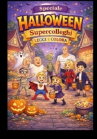 HALLOWEEN speciale I Supercolleghi (Italian Edition) B0GMB1DLTN Book Cover