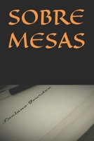 Sobre mesas B0BF2Q7542 Book Cover