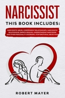 Narcissist: This Book Includes: Narcissistic Abuse, Codependent Relationships, Narcissistic Relationship, Empath Healing. Understanding Narcissism and other Personality Disorders. Stop Emotional Abuse B0857BY2HX Book Cover