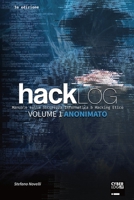 Hacklog Volume 1 Anonimato: Manuale sulla Sicurezza Informatica e Hacking Etico 1520569912 Book Cover