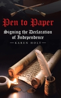 Pen to Paper: Signing the Declaration of Independence B0FS8PP2SL Book Cover