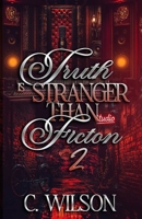 Truth is Stranger than Fiction 2 B0FDKXR75Y Book Cover