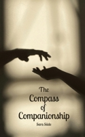 The Compass of Companionship 991686554X Book Cover