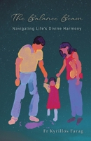 The Balance Beam: Navigating Life's Divine Harmony 0645770469 Book Cover