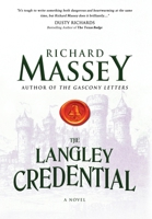 The Langley Credential (The Bordeaux Chronicles) B0FMN46GLD Book Cover