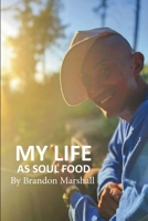 My Life As Soul Food B0FJ47QWVX Book Cover
