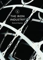 The Iron Industry 074781483X Book Cover