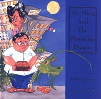 Mr. Ming and the Mooncake Dragon 0195881214 Book Cover