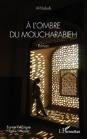 À l'ombre du moucharabieh 2336570807 Book Cover