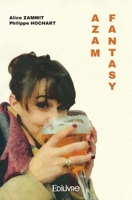 Azam Fantasy (French Edition) 2414573465 Book Cover