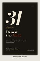 31 Days to Renew the Mind: A Leadership Journal for Clarity, Boundaries, and Personal Alignment B0H88BK6XQ Book Cover