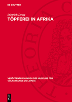 Töpferei in Afrika: Technologie 3112765729 Book Cover