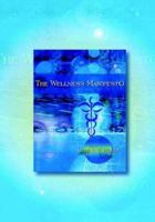The Wellness Manifesto: 95 Treatises on Holodynamic Health 0974643173 Book Cover