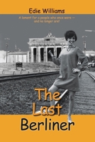 The Last Berliner: A Memoir B0BMSRJZZB Book Cover
