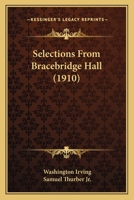 Selections From Bracebridge Hall 116485092X Book Cover