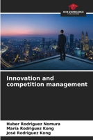 Innovation and competition management 620948462X Book Cover