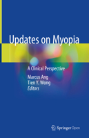 Updates on Myopia: A Clinical Perspective 9811384908 Book Cover
