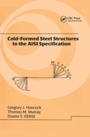 Cold-Formed Steel Structures to the AISI Specification (Civil and Environmental Engineering) 0367397064 Book Cover