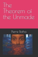 The Theorem of the Unmade B0F9LJ4LWS Book Cover