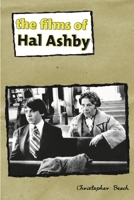 The Films of Hal Ashby 0814334156 Book Cover