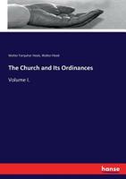 The church and its ordinances 0548713669 Book Cover