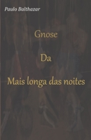 Gnosi Da Mais Longa Das Noites B08L89KFRN Book Cover